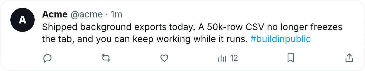 Posted on X: “Shipped background exports today. A 50k-row CSV no longer freezes the tab, and you can keep working while it runs. #buildinpublic”